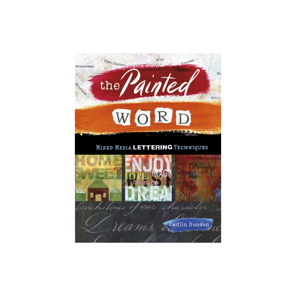 The Painted Word (häftad, english) Schiffer Publishing Ltd