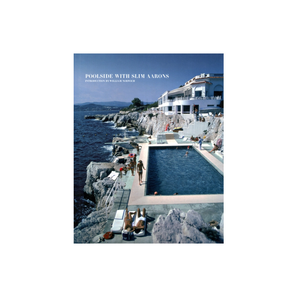 Poolside With Slim Aarons (inbunden, english) Abrams