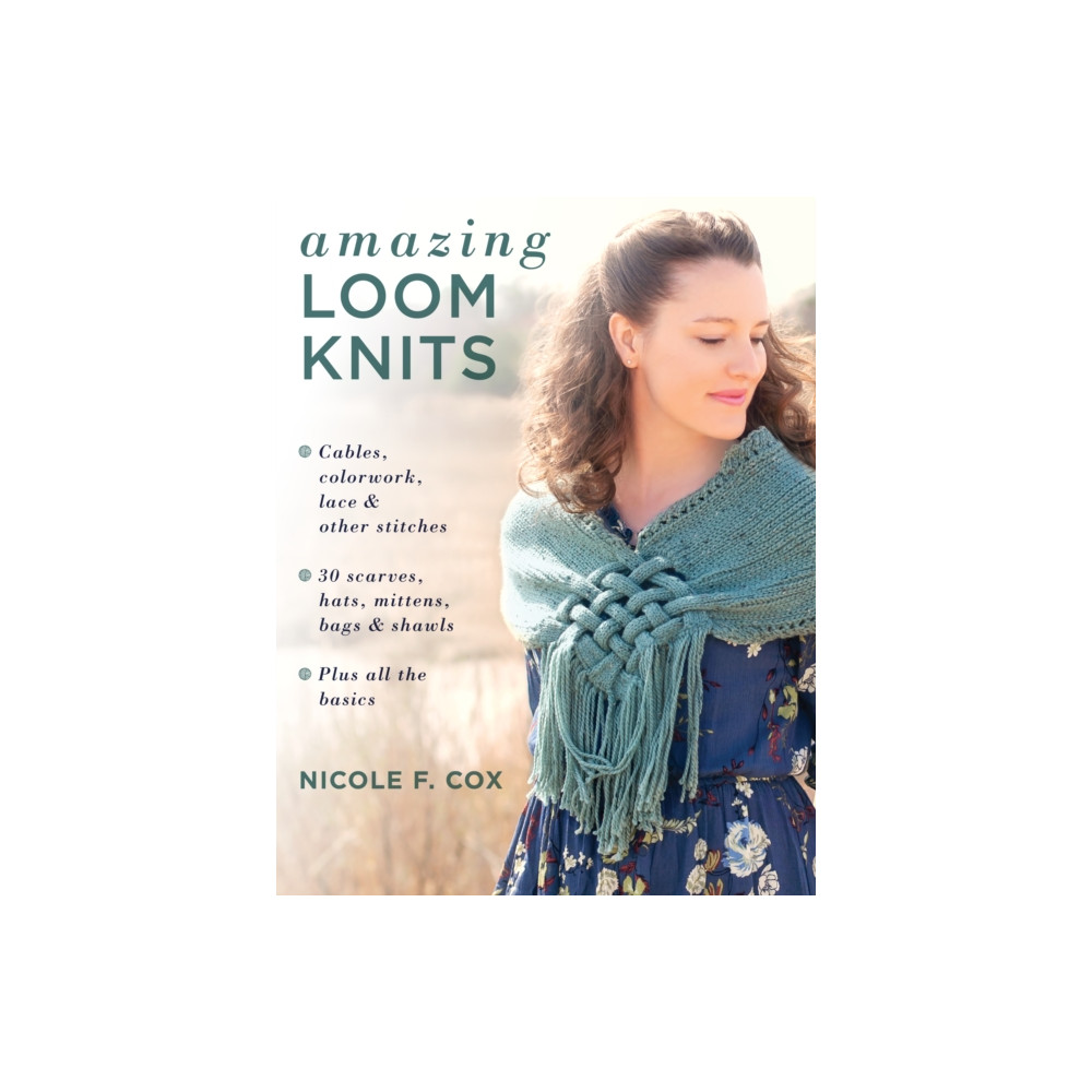 Amazing Loom Knits (häftad, english) Stackpole Books