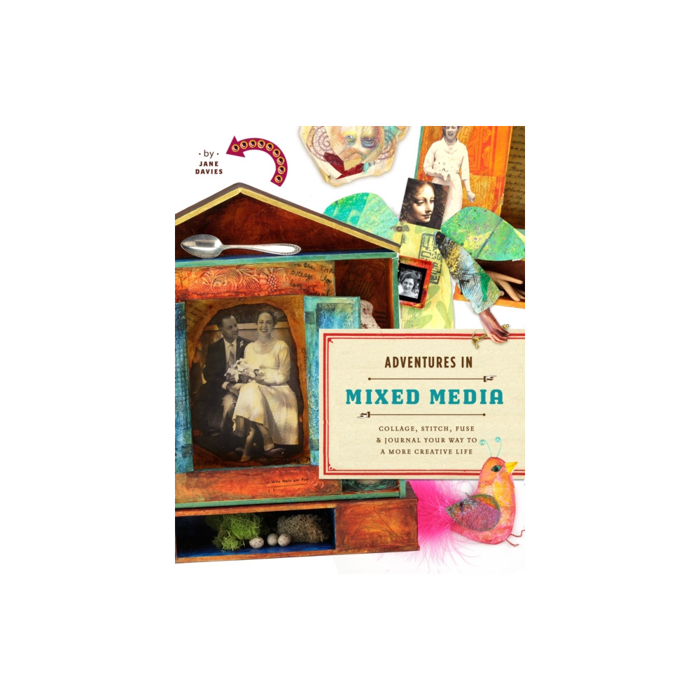 Adventures in Mixed Media (häftad, english) Watson-Guptill Publications