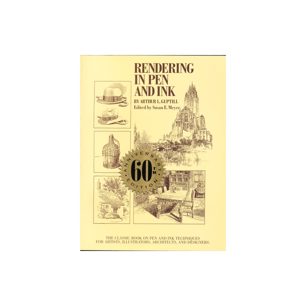 Rendering in Pen and Ink – 60th Anniversary Editio n (häftad, english) Watson-Guptill Publications