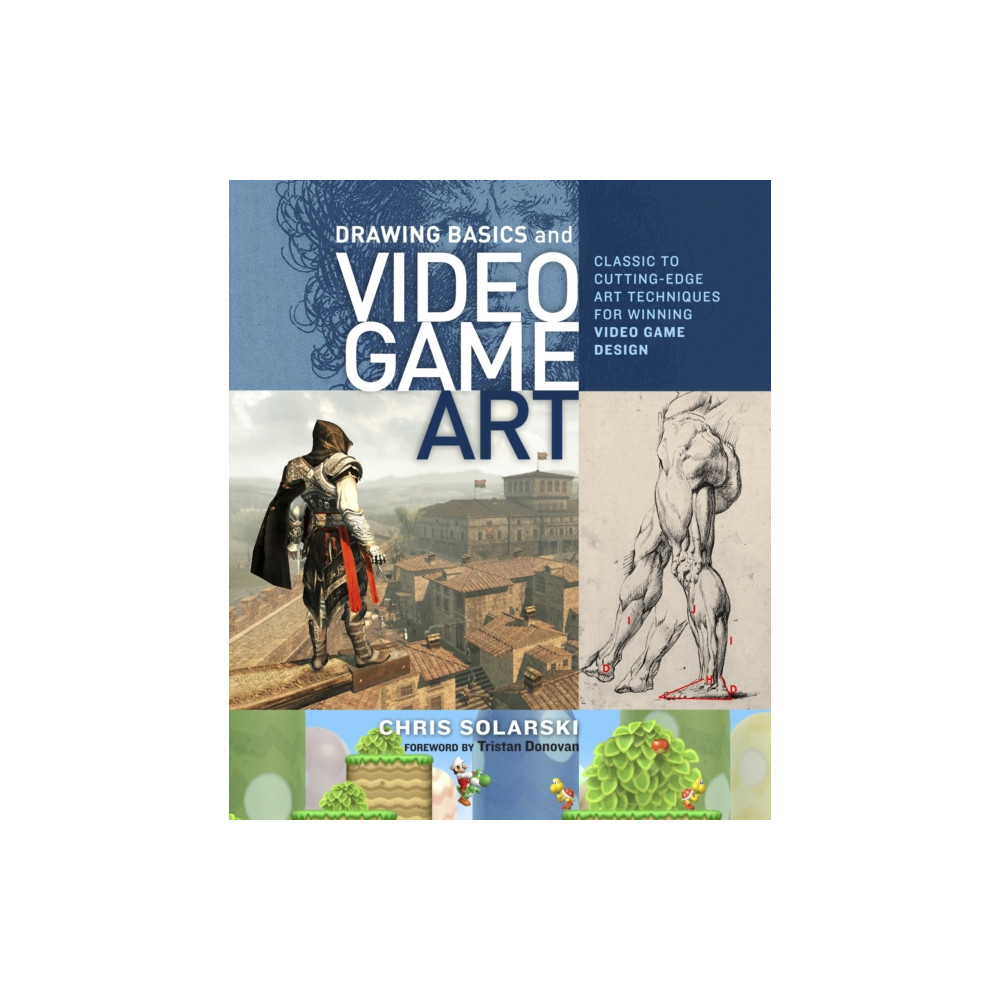 Drawing Basics and Video Game Art (häftad, english) Watson-Guptill Publications