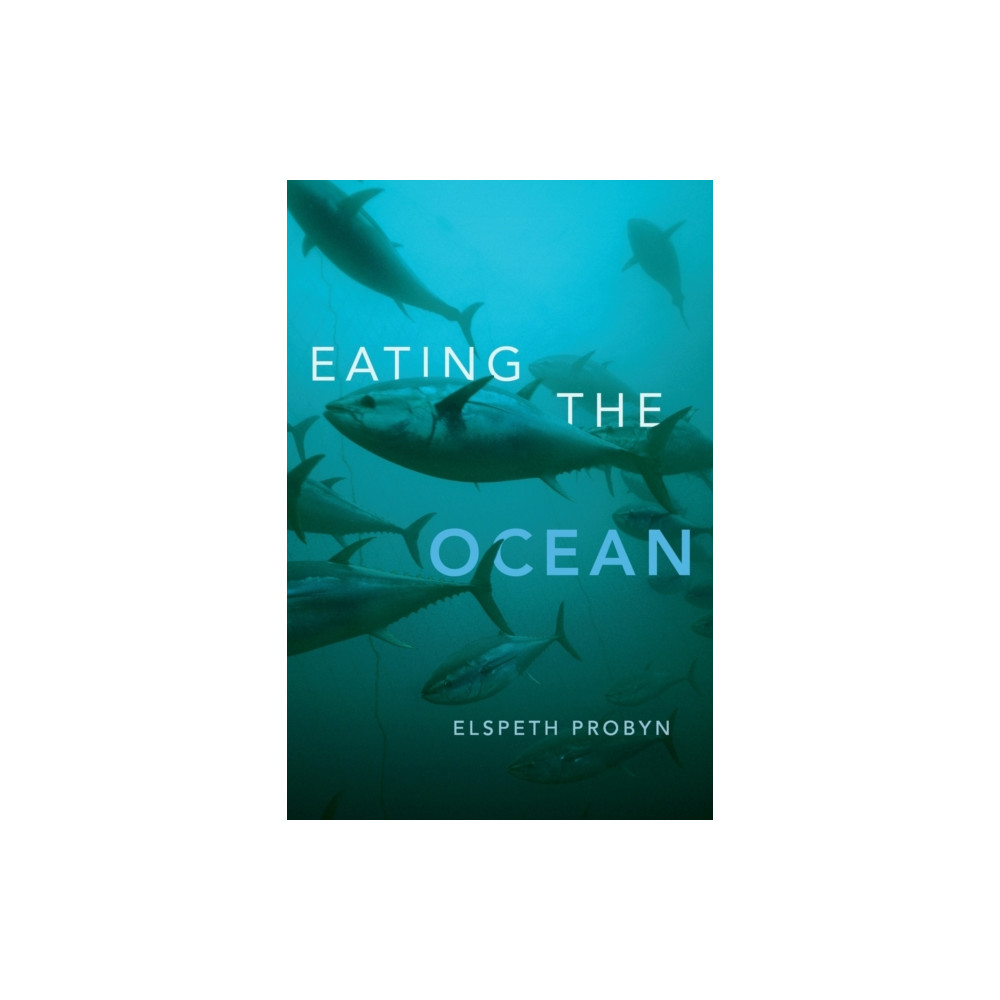Eating the Ocean (häftad, english) Duke university press