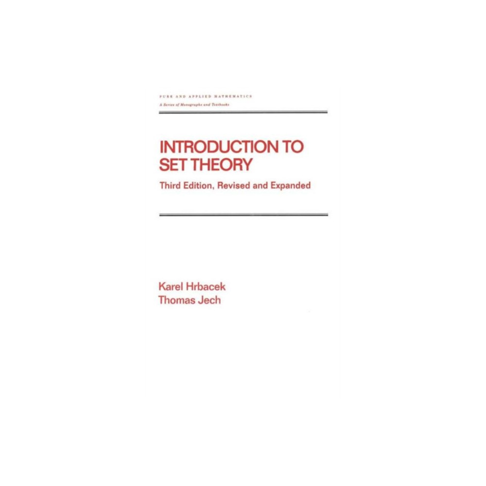 Introduction to Set Theory, Revised and Expanded (inbunden, english) Taylor & francis inc
