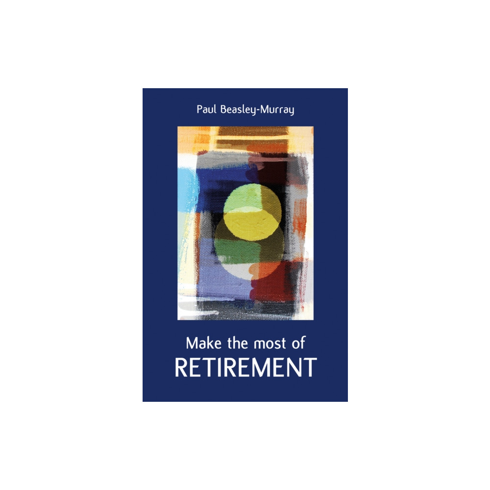 Make the Most of Retirement (häftad, eng)