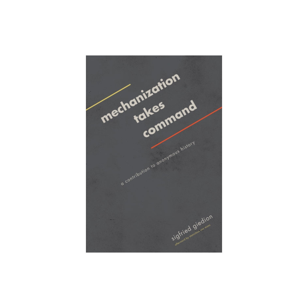 Mechanization Takes Command (häftad, english) University of Minnesota Press
