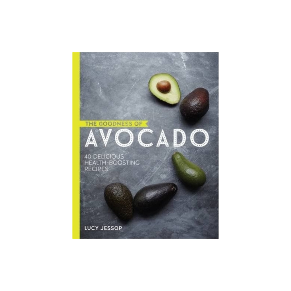 The Goodness of series: Avocado and Coconut (inbunden, english) Octopus