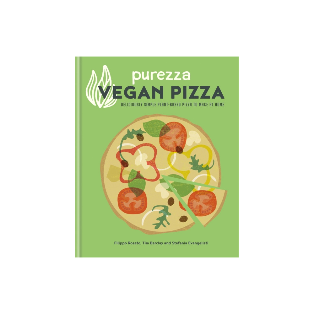 Purezza Vegan Pizza (inbunden, english) Octopus publishing group