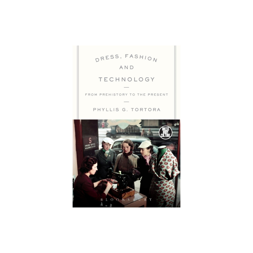 Dress, Fashion and Technology (häftad, english) Bloomsbury Publishing PLC