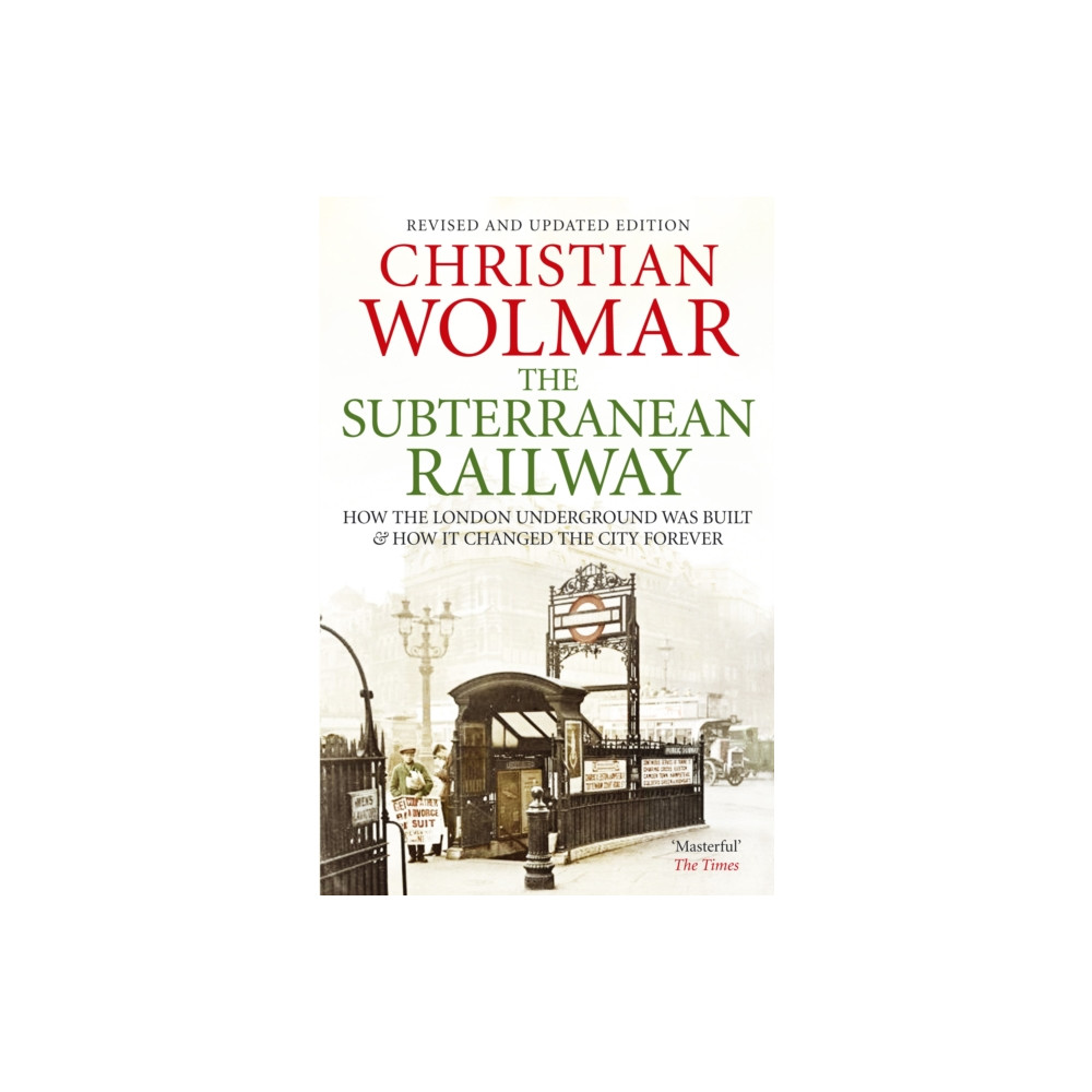 The Subterranean Railway (häftad, english) Atlantic Books
