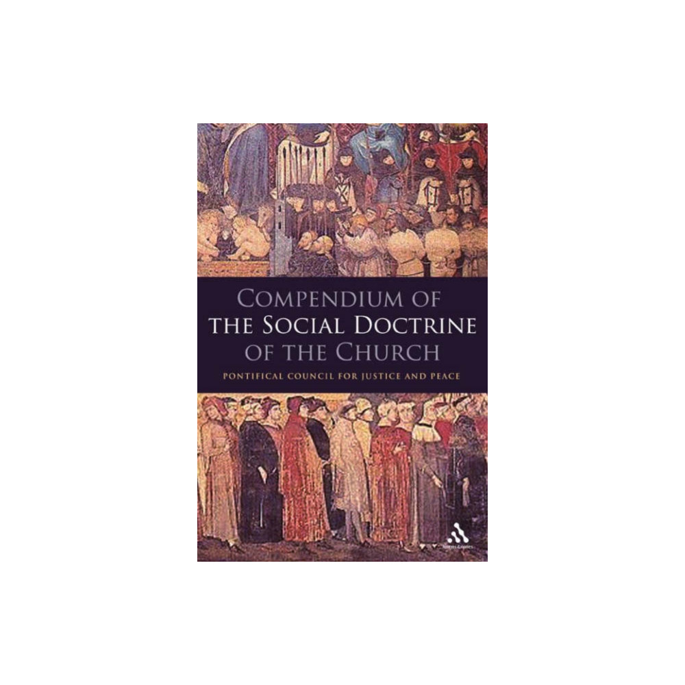 Compendium of the Social Doctrine of the Church (häftad, english) Bloomsbury Publishing PLC