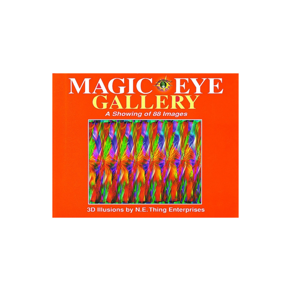 Magic Eye Gallery: A Showing of 88 Images (häftad, eng)