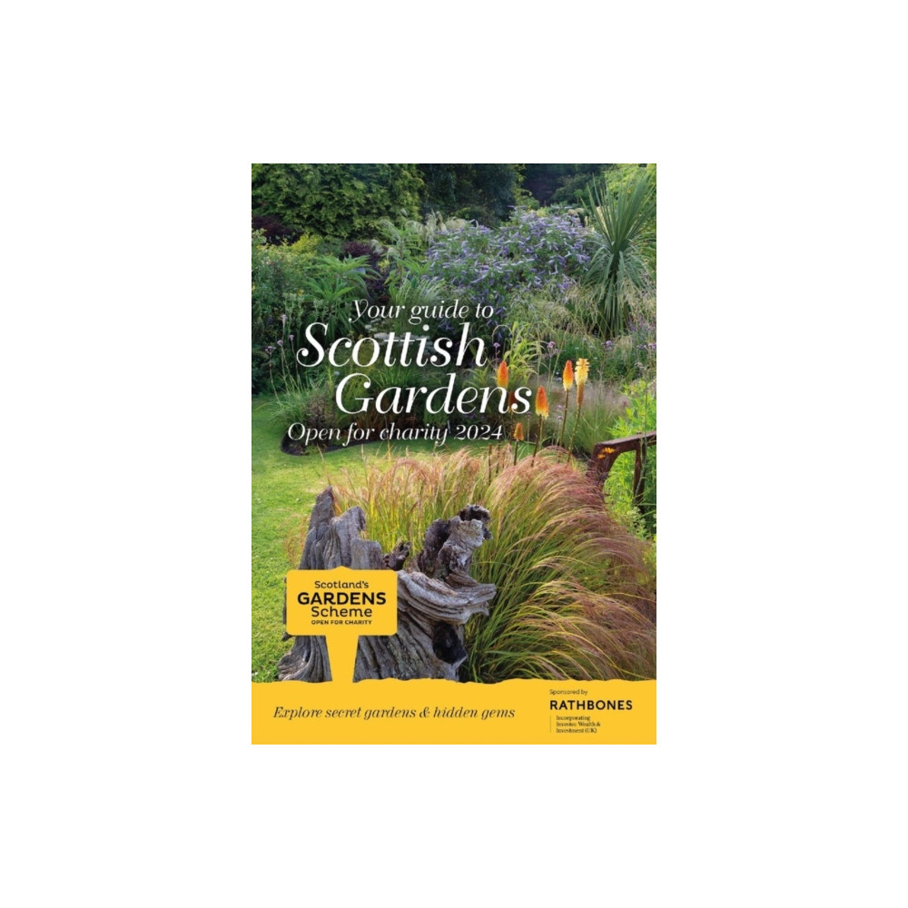 Your guide to Scottish Gardens Open for charity 2024 (häftad, english) Scotland's Gardens