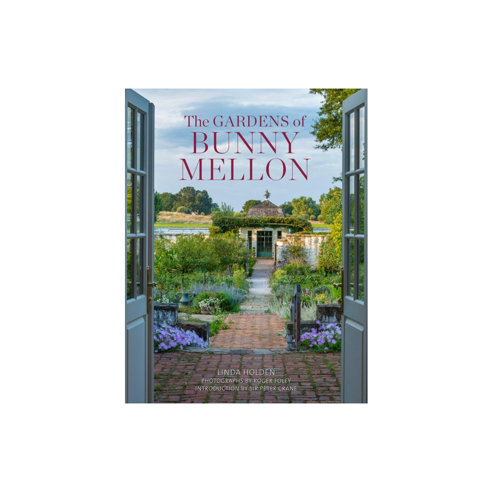 The Gardens of Bunny Mellon (inbunden, english) Vendome Press