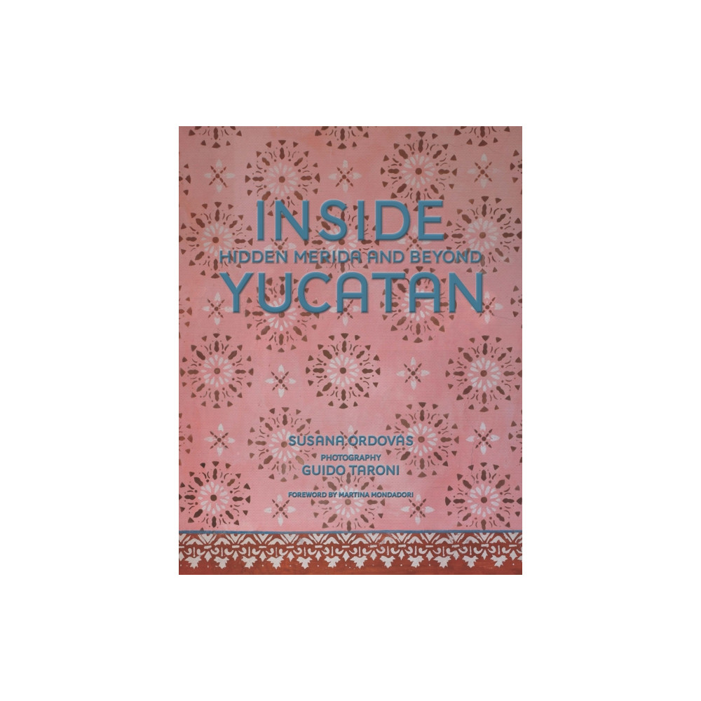 Inside Yucatan (inbunden, eng)