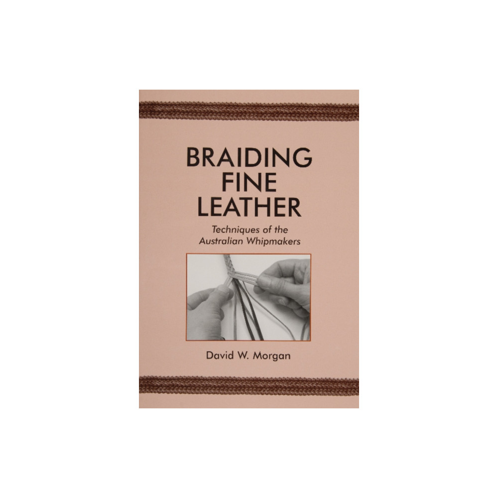 Braiding Fine Leather (häftad, english) Schiffer Publishing Ltd
