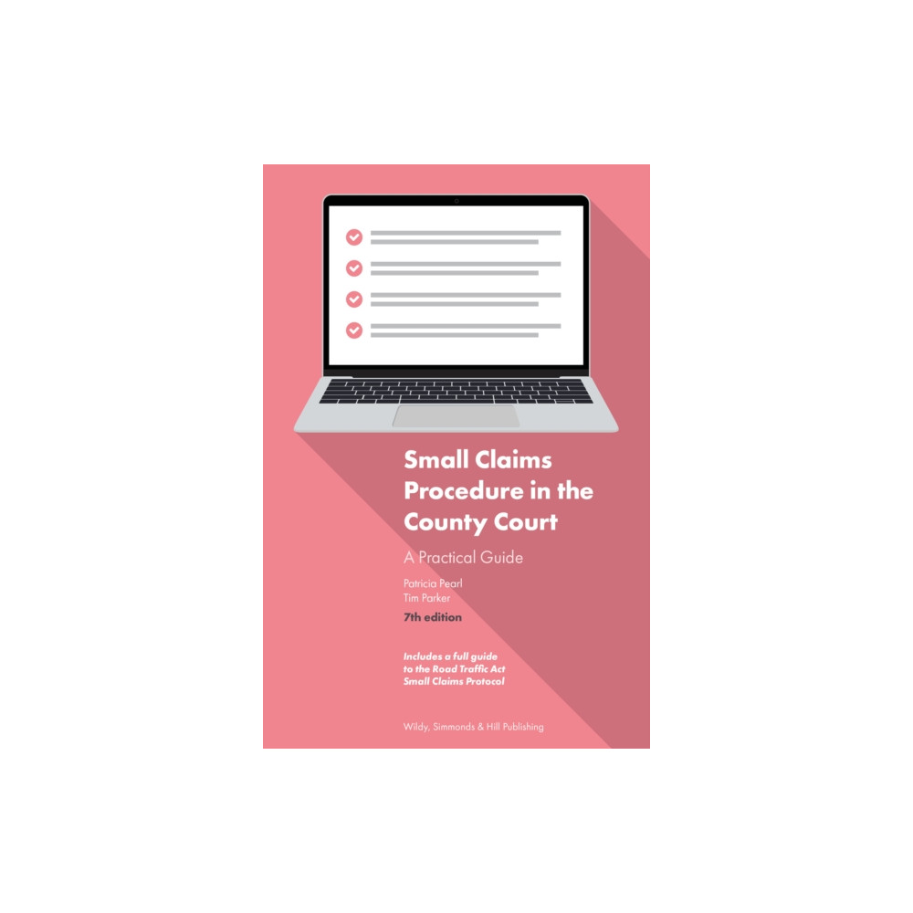 Small Claims Procedure in the County Court: A Practical Guide (häftad, english) Wildy, Simmonds and Hill Publishing