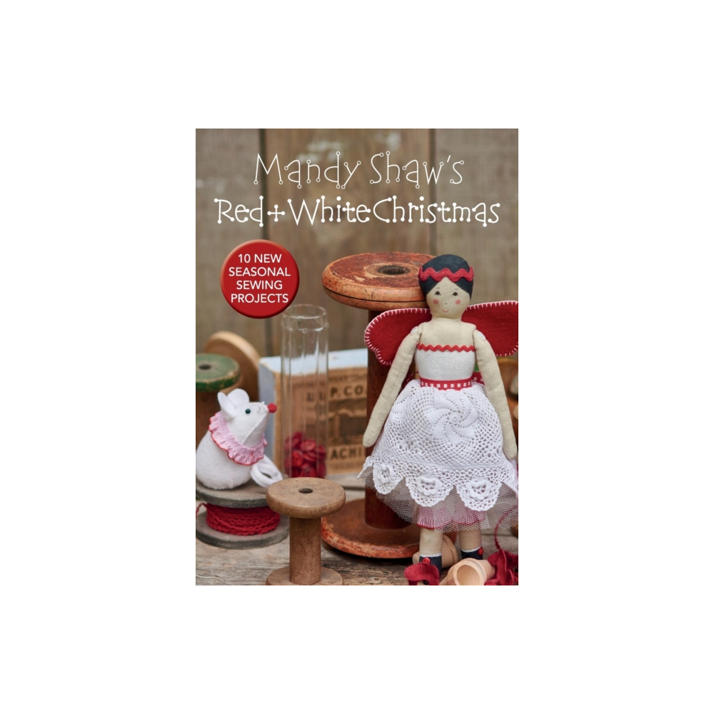 Mandy Shaw’s Red & White Christmas (häftad, english) Dandelion Designs