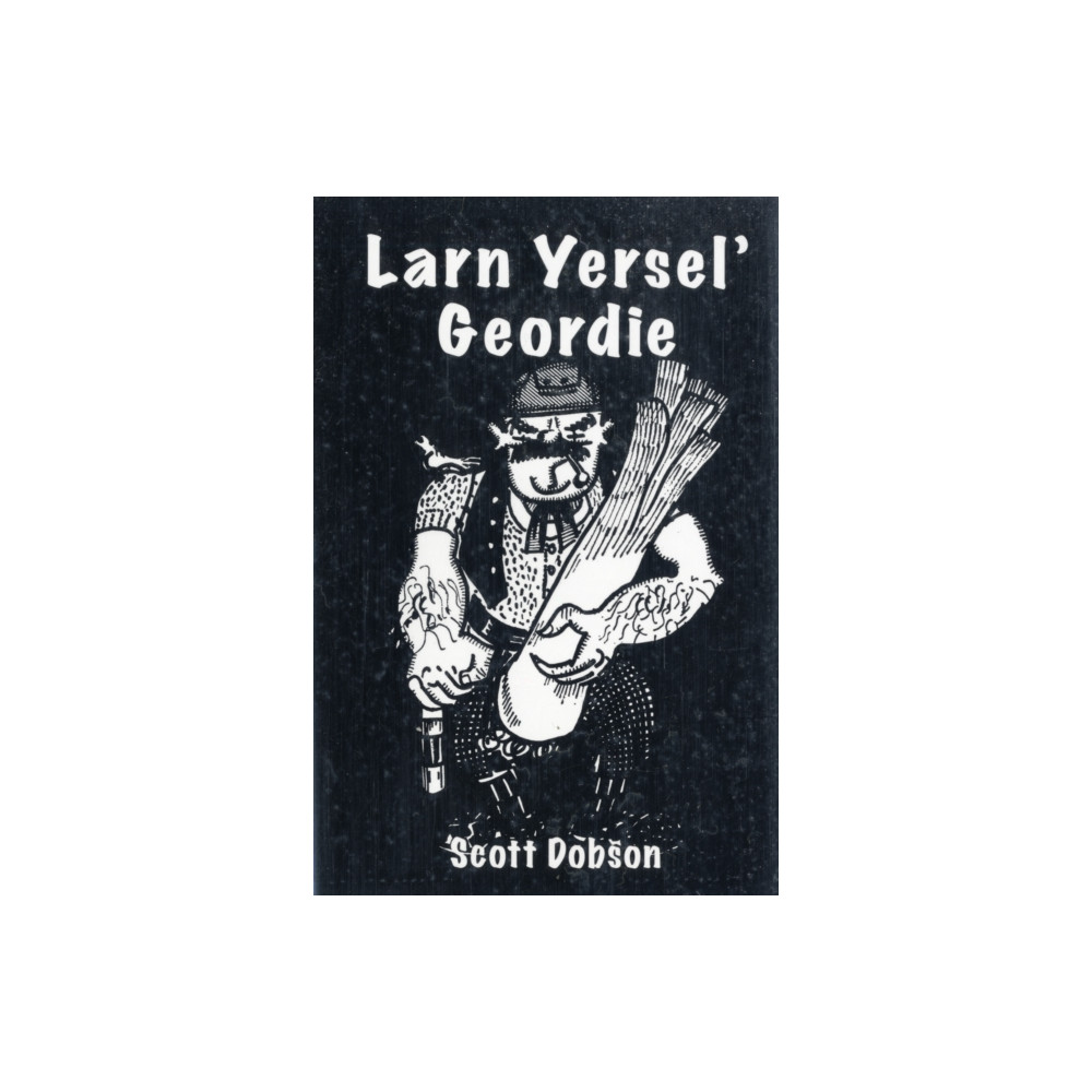 Larn Yersel' Geordie (häftad, english) Butler Publishing