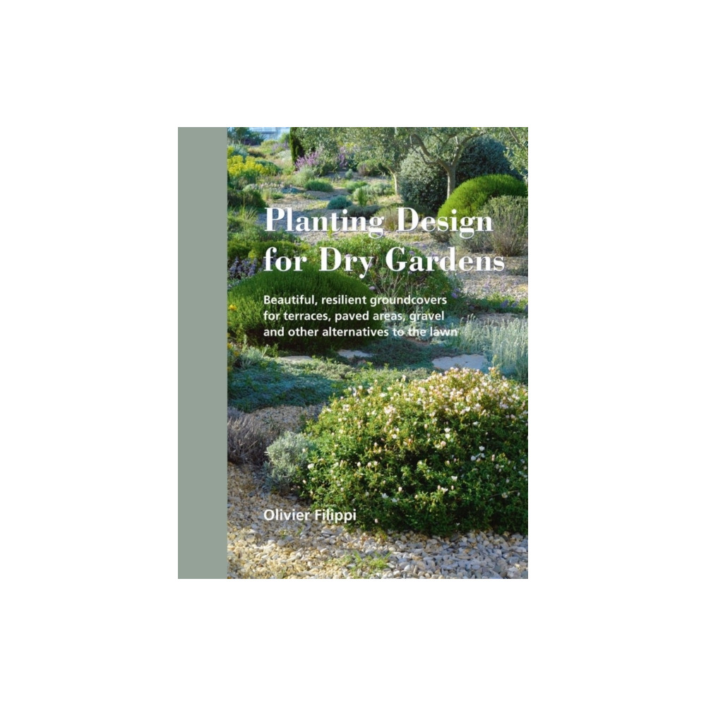 Planting Design for Dry Gardens (inbunden, english) Filbert Press
