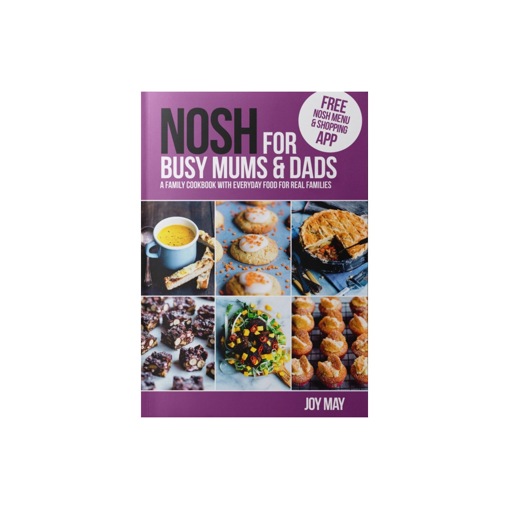 NOSH for Busy Mums and Dads (häftad, english) inTRADE(GB) Ltd