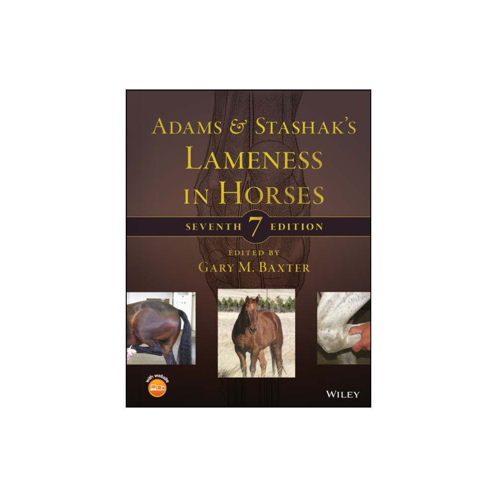 Adams and Stashak's Lameness in Horses (inbunden, english) John Wiley And Sons Ltd