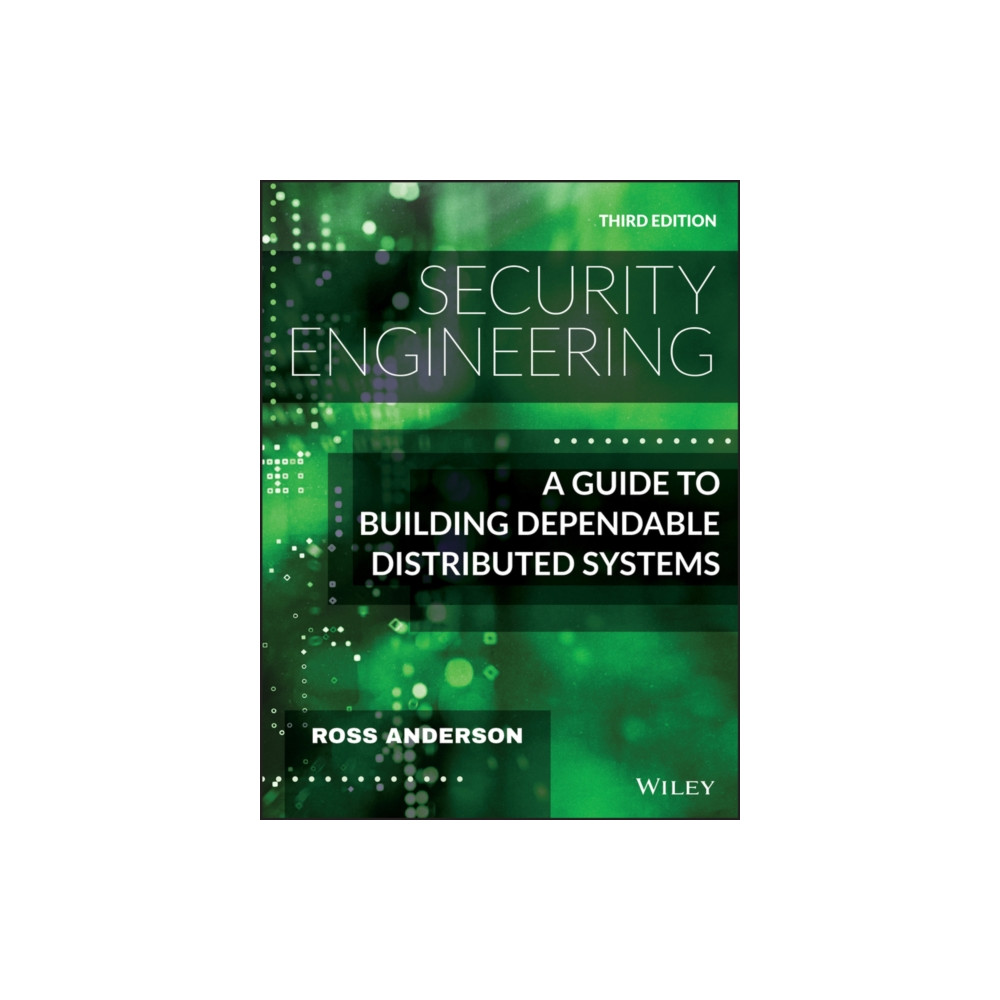 Security Engineering (inbunden, english) John Wiley & Sons Inc