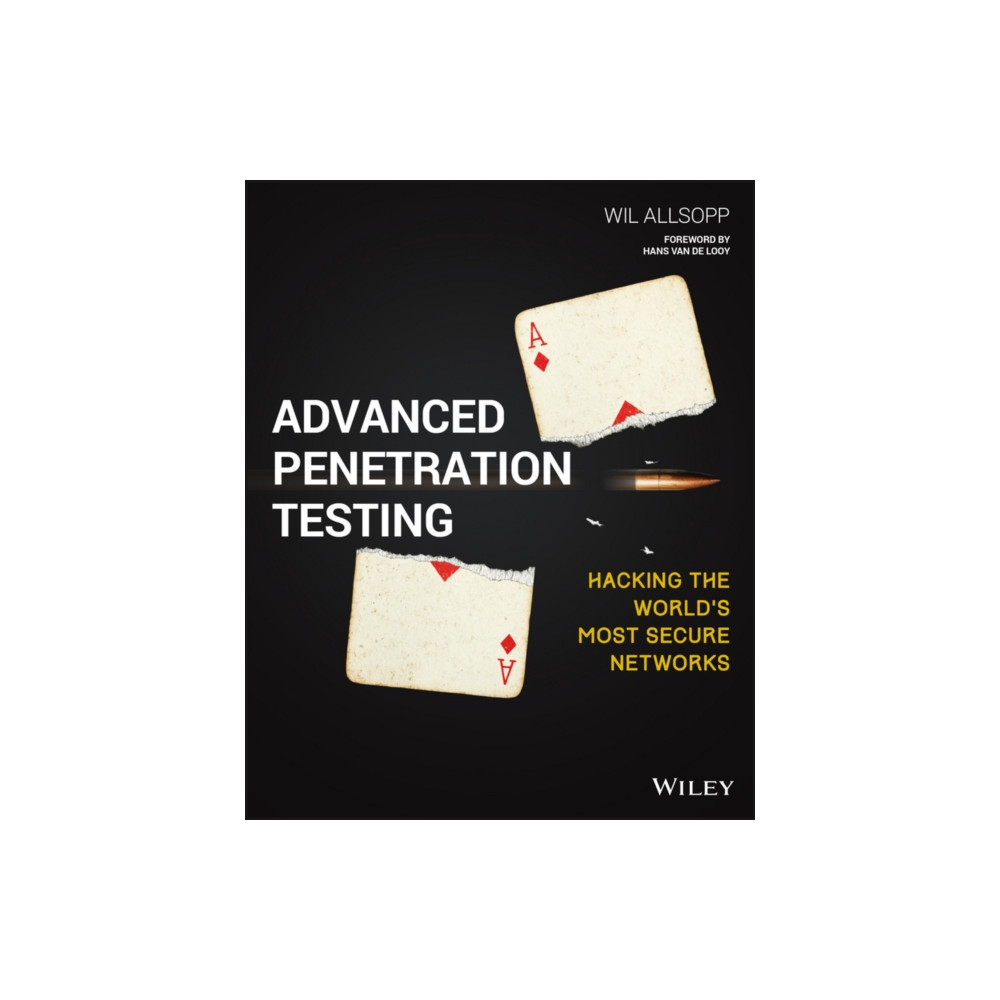Advanced Penetration Testing (häftad, english) John Wiley & Sons Inc