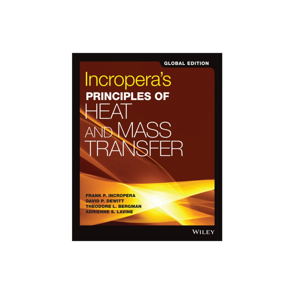 Incropera's Principles of Heat and Mass Transfer, Global Edition (häftad, eng)