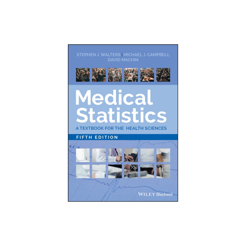 Medical Statistics (häftad, english) John Wiley And Sons Ltd