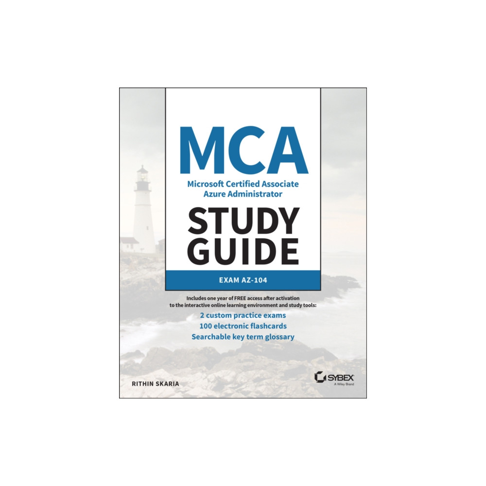 MCA Microsoft Certified Associate Azure Administrator Study Guide (häftad, eng)