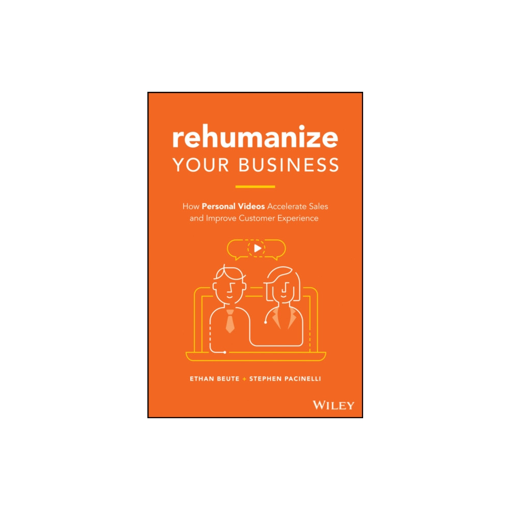 Rehumanize Your Business (inbunden, english) John Wiley & Sons Inc