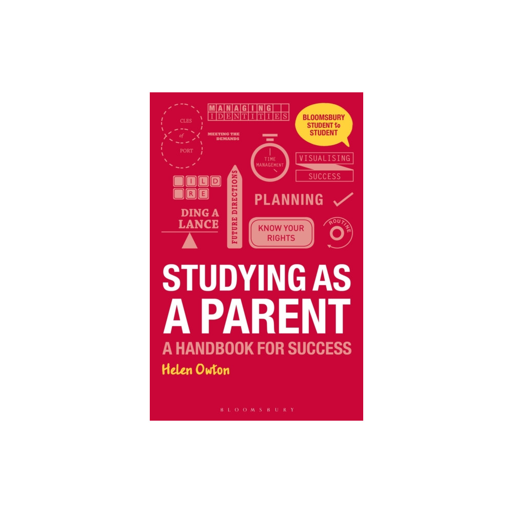 Studying as a Parent (häftad, english) Bloomsbury Publishing PLC