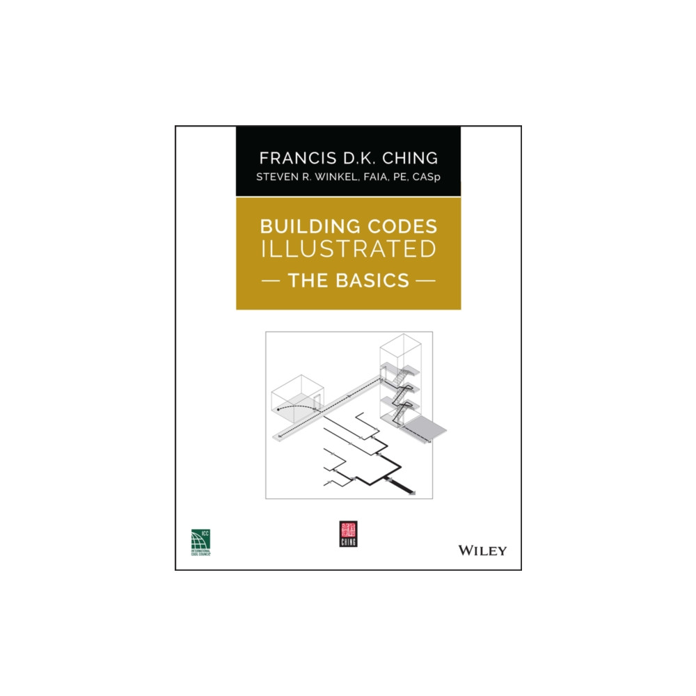 Building Codes Illustrated: The Basics (häftad, english) John Wiley & Sons Inc