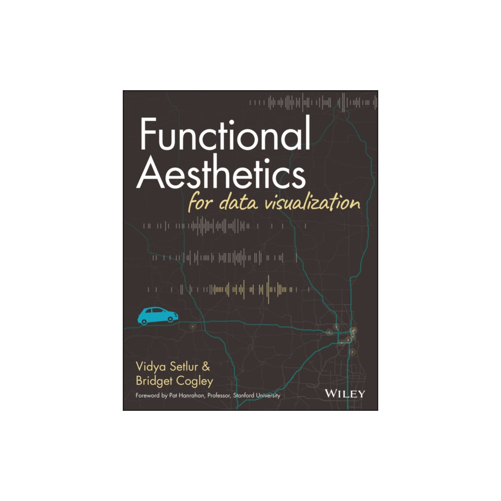 Functional Aesthetics for Data Visualization (häftad, eng)