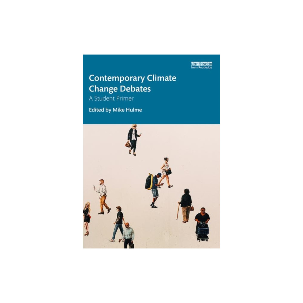Contemporary Climate Change Debates (häftad, english) Taylor & francis ltd