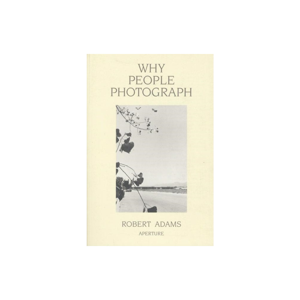 Why People Photograph (häftad, eng)