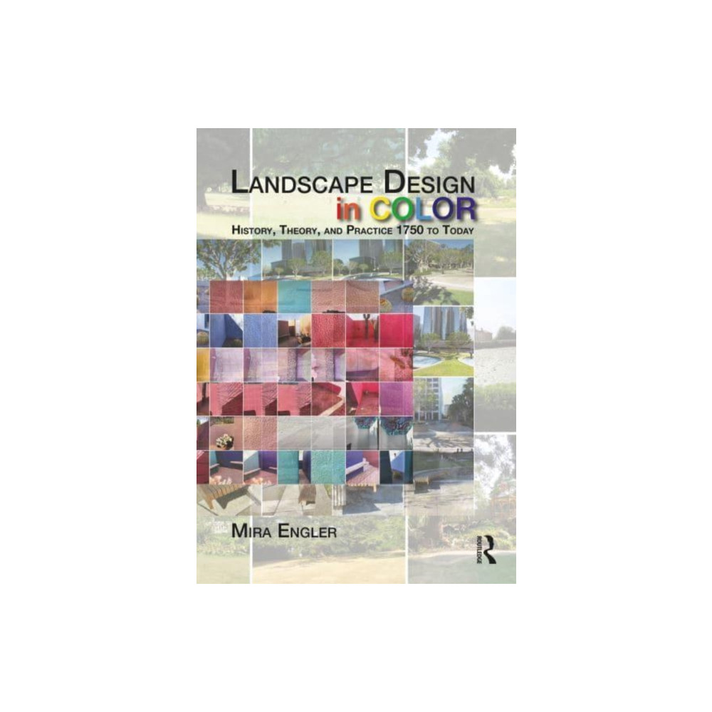 Landscape Design in Color (häftad, english) Taylor & francis ltd