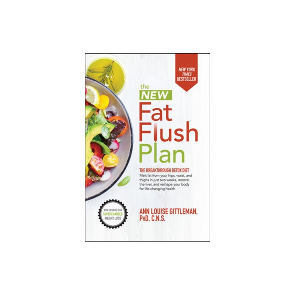 The New Fat Flush Plan (inbunden, english) McGraw-Hill Education