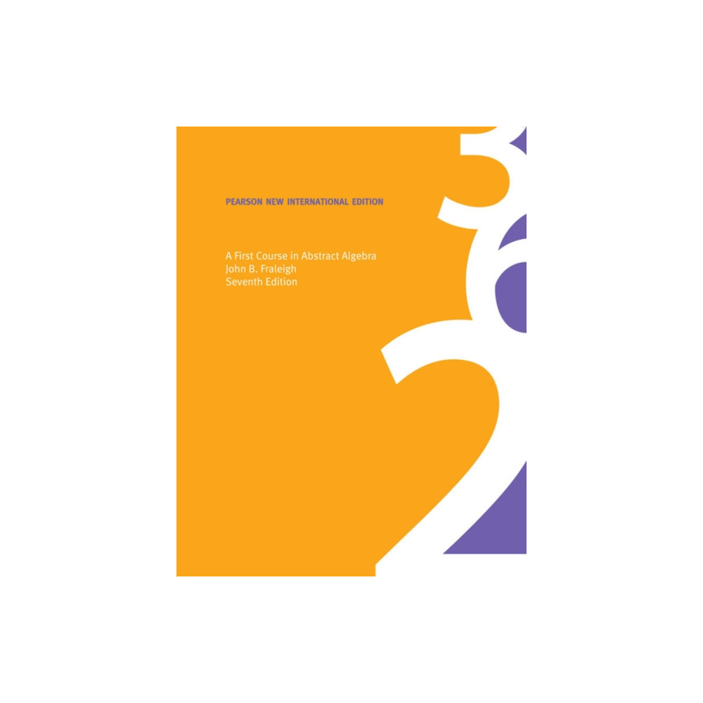 First Course in Abstract Algebra, A (häftad, eng)