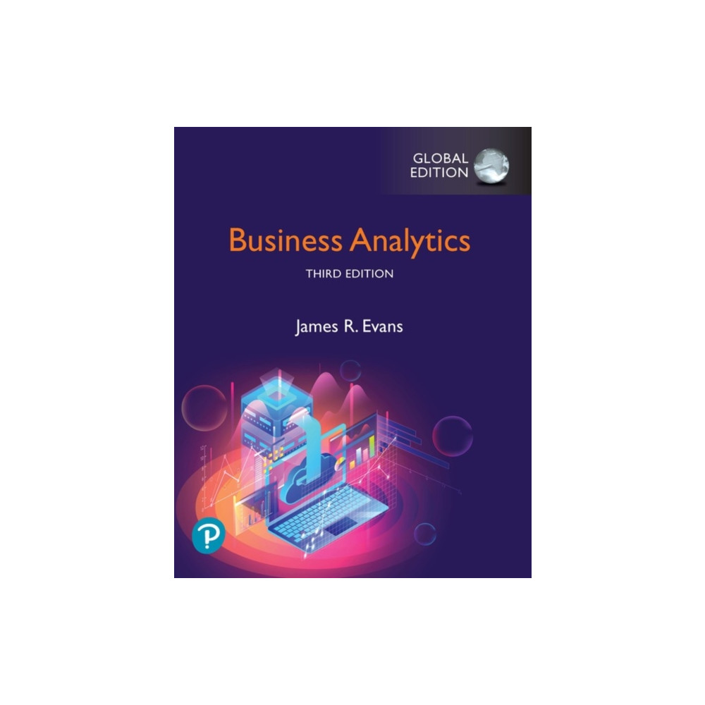 Business Analytics, Global Edition (häftad, english) Pearson Education Limited