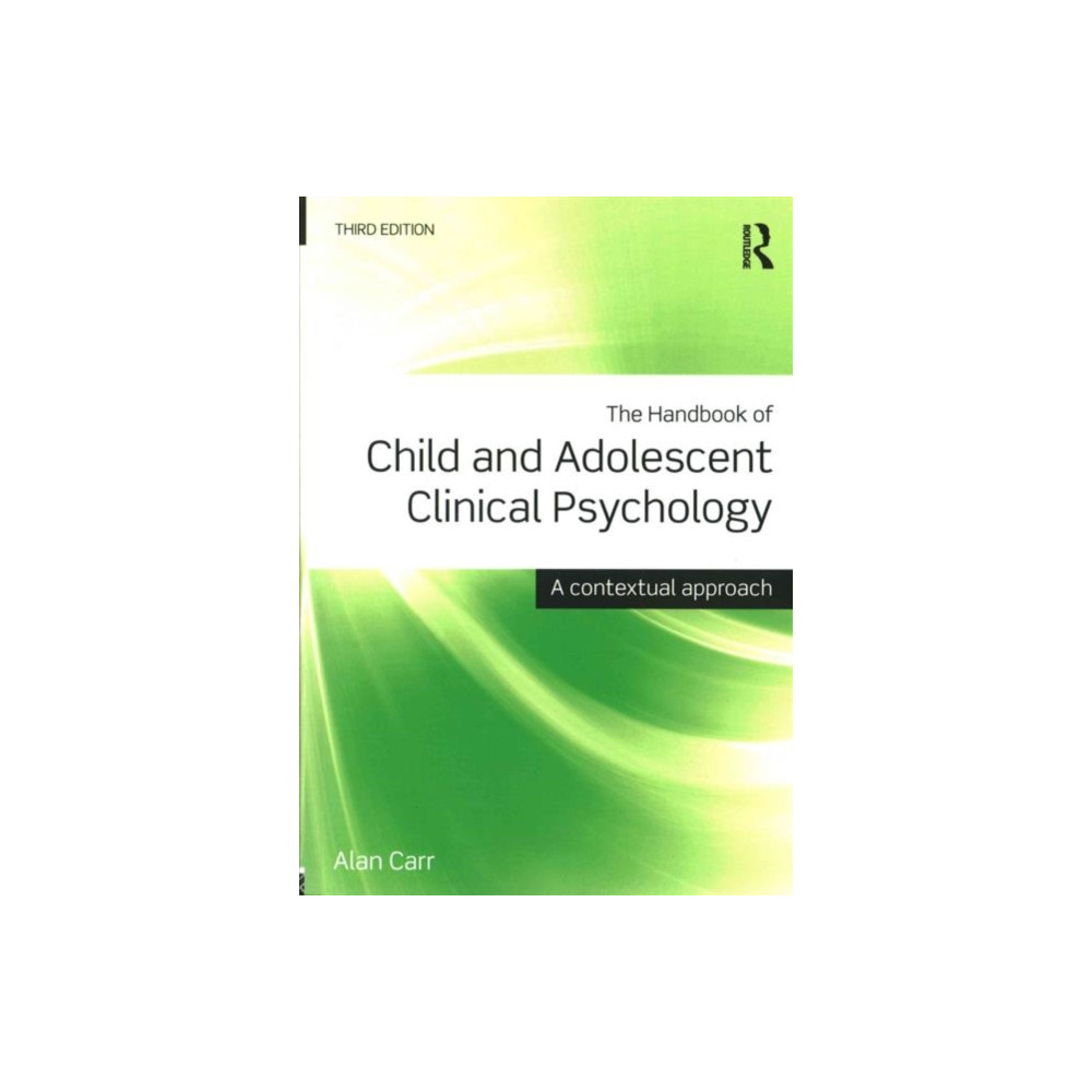 The Handbook of Child and Adolescent Clinical Psychology (häftad, english) Taylor & francis ltd