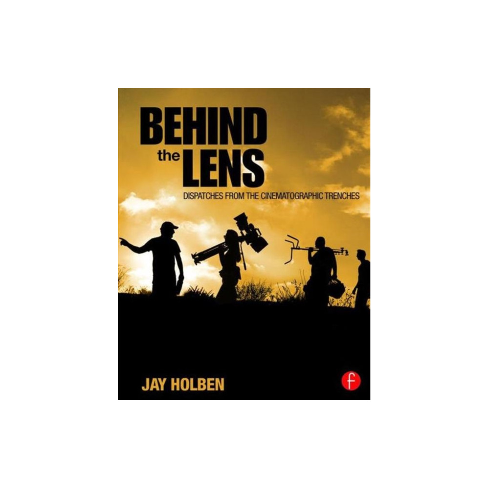 Behind the Lens (häftad, english) Taylor & francis ltd