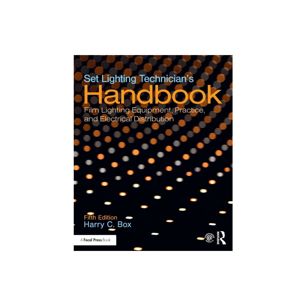 Set Lighting Technician's Handbook (häftad, english) Taylor & francis ltd