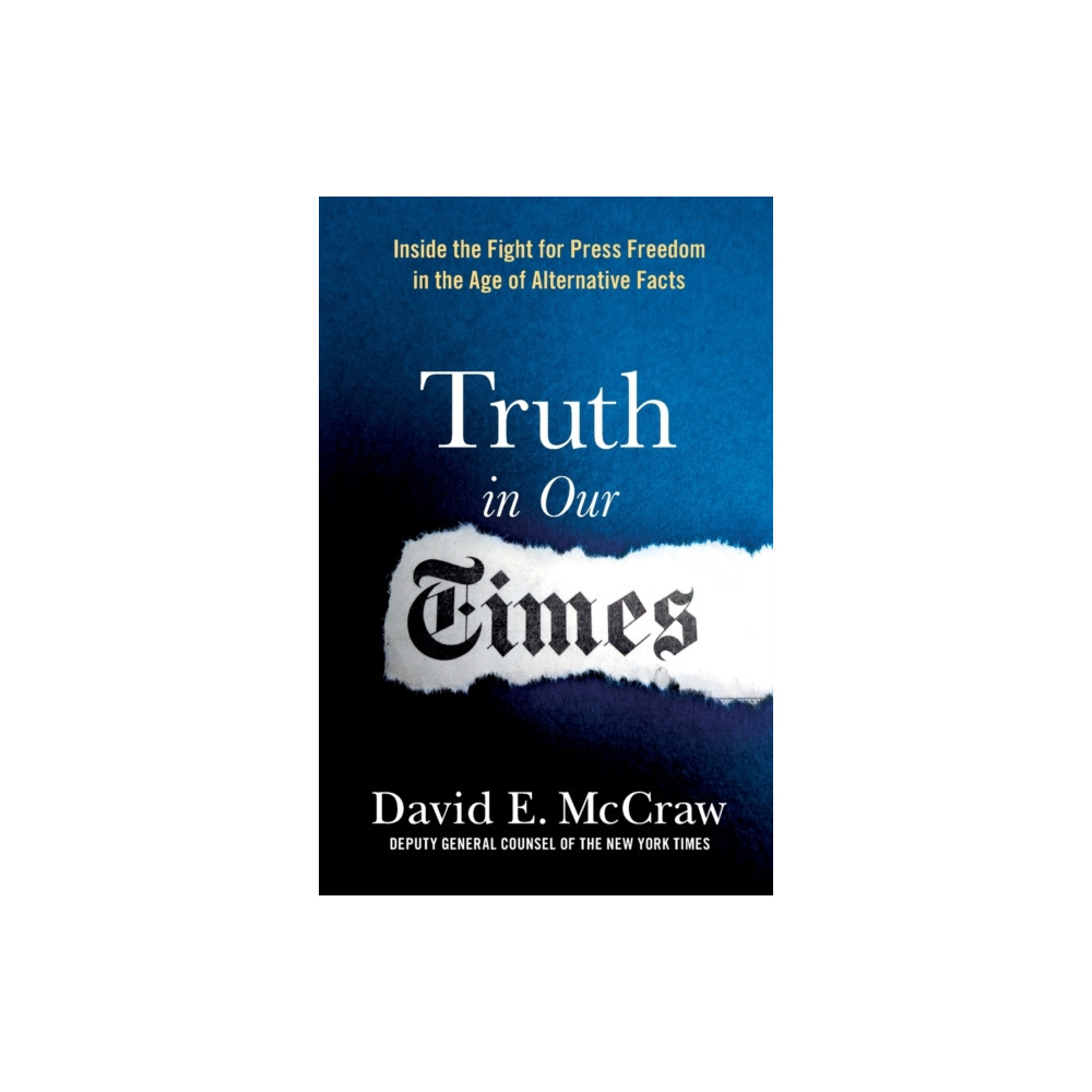 Truth in Our Times (häftad, english) St Martin's Press