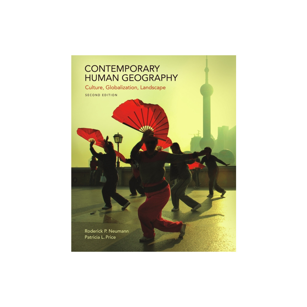 Contemporary Human Geography (häftad, english) Macmillan Learning