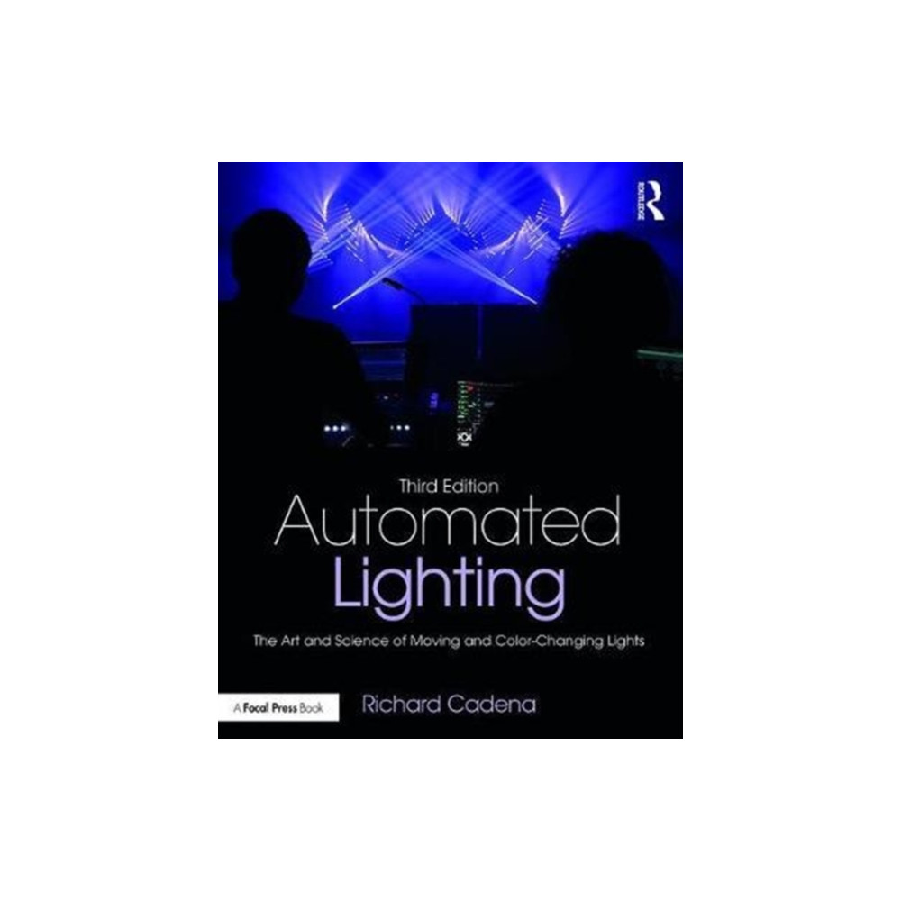 Automated Lighting (häftad, english) Taylor & francis ltd