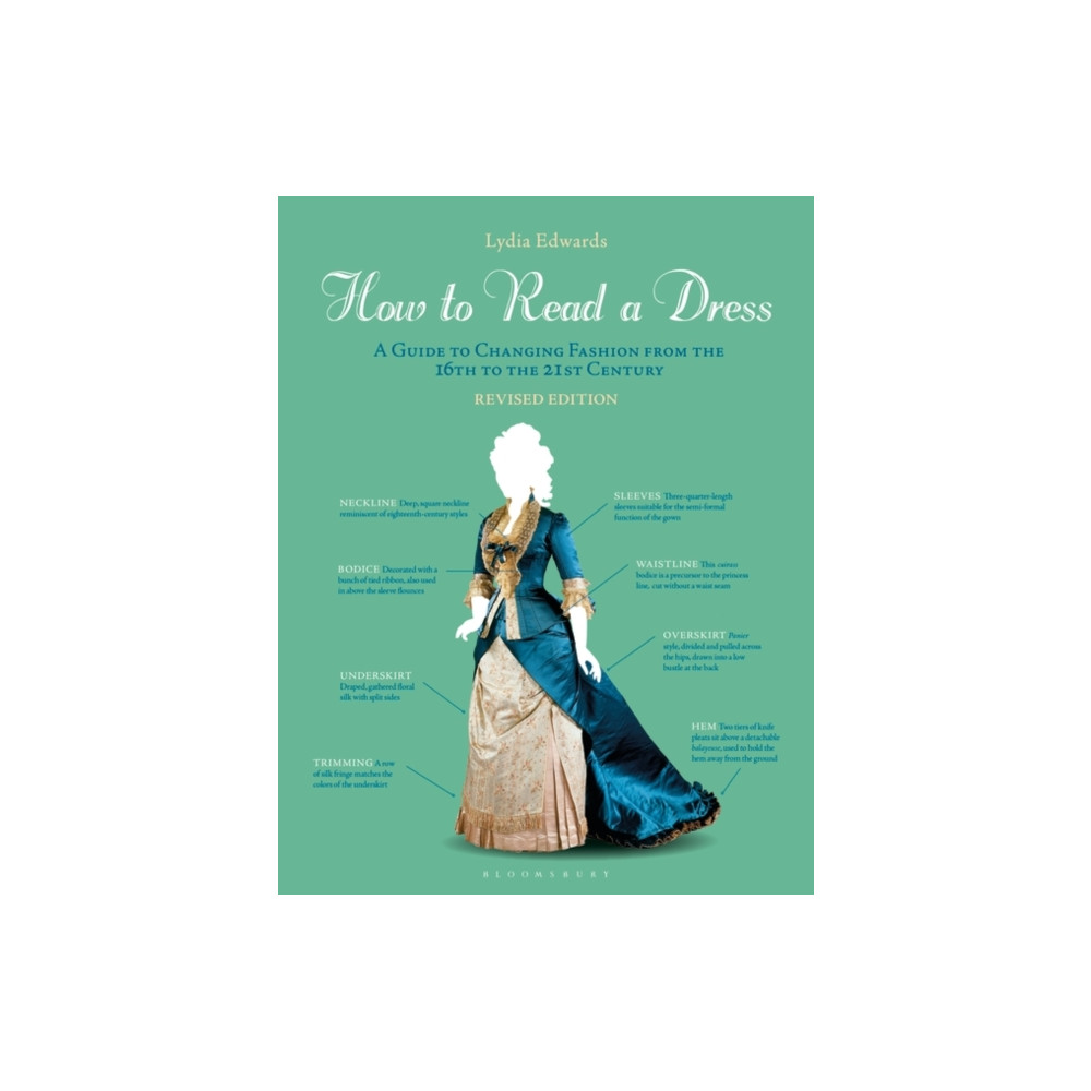 How to Read a Dress (häftad, english) Bloomsbury Publishing PLC