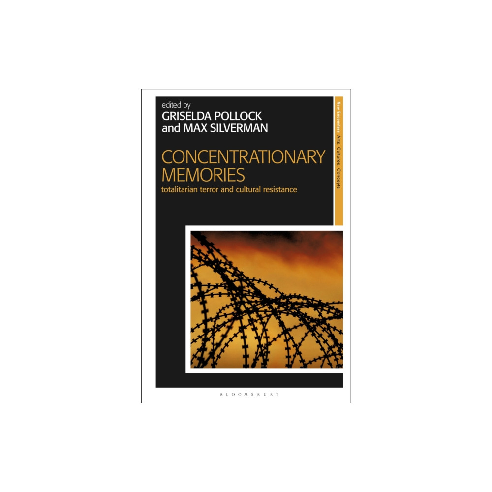 Concentrationary Memories (häftad, english) Bloomsbury Publishing PLC