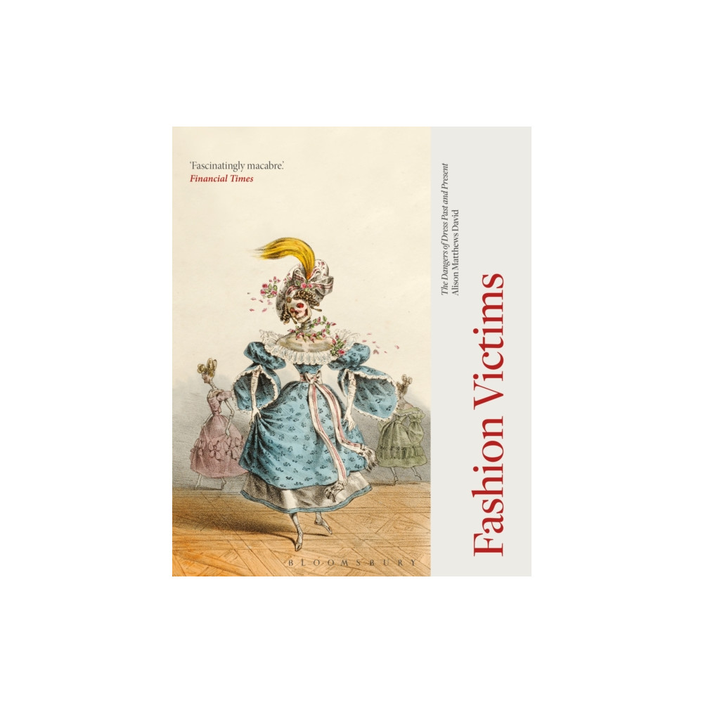 Fashion Victims (häftad, english) Bloomsbury Publishing PLC